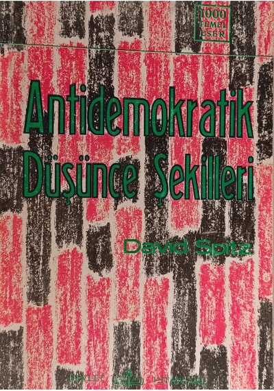 Antidemokratik Düşünce Şekilleri David Spitz