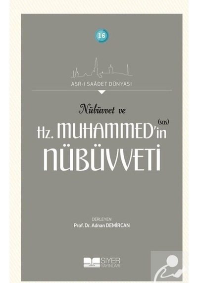 Nübüvvet ve Hz. Muhammed'in (Sas) Nübüvveti / Kolektif 9786054620357