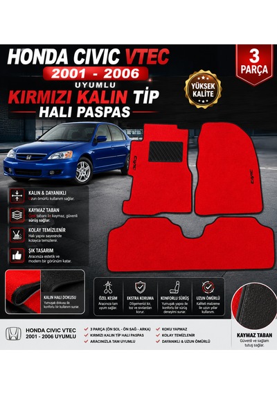 Honda Cıvıc Vtec 2001-2006 Model Uyumlu Kırmızı Kalın Tip Halı Paspas Takımı 3 Parça