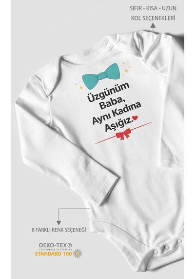 Morivokids Üzgünüm Baba Aynı Kadına Aşığız Uzun Kollu Çıtçıtlı Bebek Body Beyaz