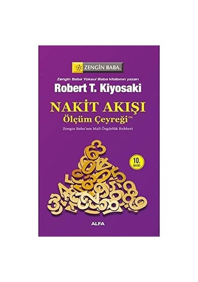 Nakit Akışı - Ölçüm Çeyreği: Zengin Baba'nın Mali Özgürlük Rehberi