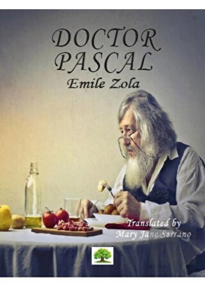Doctor Pascal - Emile Zola - Platanus Publishing