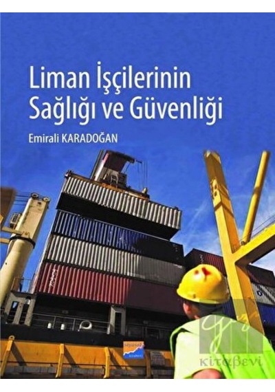 Liman İşçilerinin Sağlığı ve Güvenliği