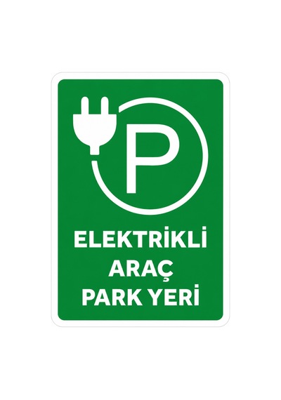 Elektrikli Araç Park Yeri Tabelası Pvc Dekota Tabela 25x35 Cm Uv Baskı Kolay Montaj