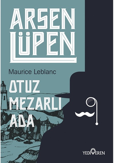 Arsen Lüpen-Otuz Mezarlı Ada