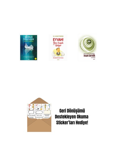 Güzel'e Yolculuk + Eyvah Yeni Kuşak Geliyor + İnsani Derinlik + Okuma Sticker'ları