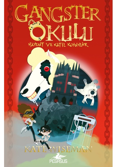 Gangster Okulu: Haydut Ve Katil Koyunlar Gangster Okulu 3. Kitap Kate Wiseman