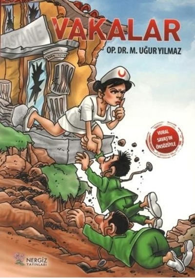 Vakalar - Uğur Yılmaz - Nergiz Yayınları