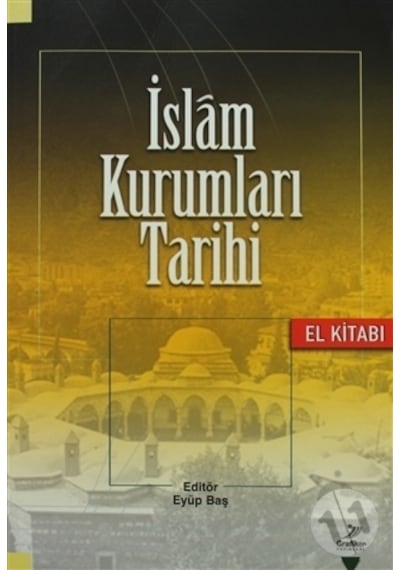 İslam Kurumları Tarihi/kolektif