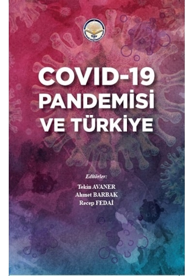 Covid 19 Pandemisi ve Türkiye- TİAV