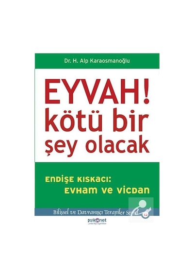 Eyvah! Kötü Bir Şey Olacak - H. Alp Karaosmanoğlu