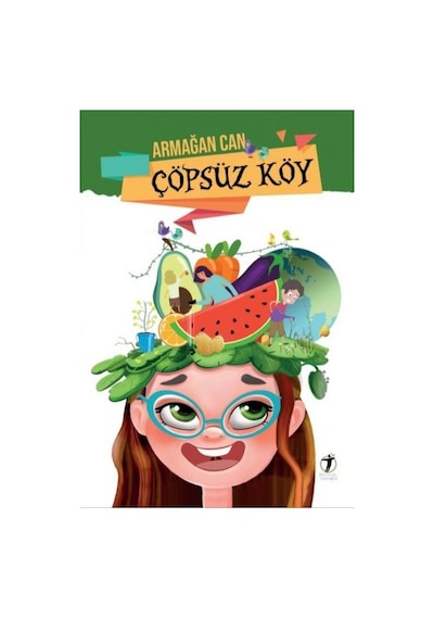 Çöpsüz Köy - Armağan Can - İki Eylül Yayınevi