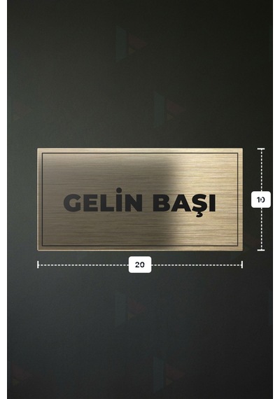 Gelın Başı Yazılı - Metal - Gold Renk - Kapı İsimliği - 20x10 Cm