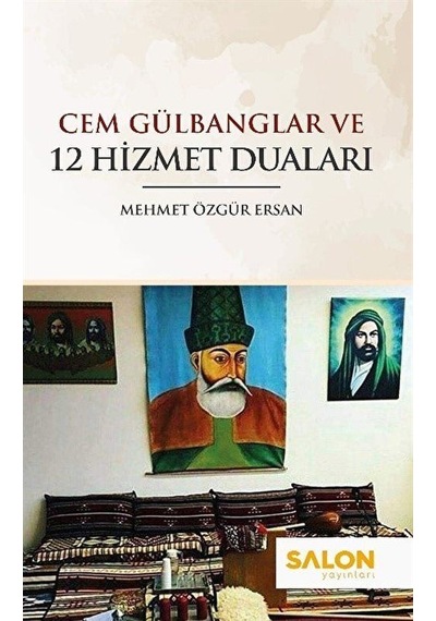 Cem Gülbanglar ve 12 Hizmet Duaları / Mehmet Özgür Ersan