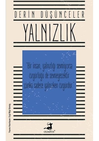 Derin Düşünceler - Yalnızlık- Olimpos Yayınları