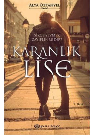 Karanlık Lise - Alya Öztanyel - Epsilon