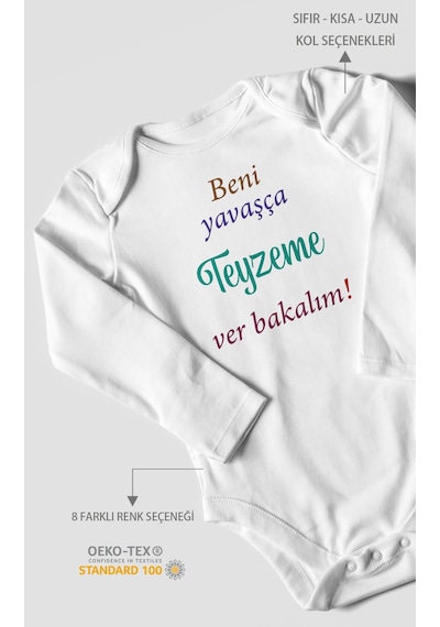Beni Yavaşça Teyzeme Ver Bakalım Baskılı Bebek Zıbını Çıtçıtlı Body %100 Pamuk Uzun Kol Beyaz