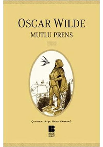 Mutlu Prens - Oscar Wilde - Bilge Kültür Sanat