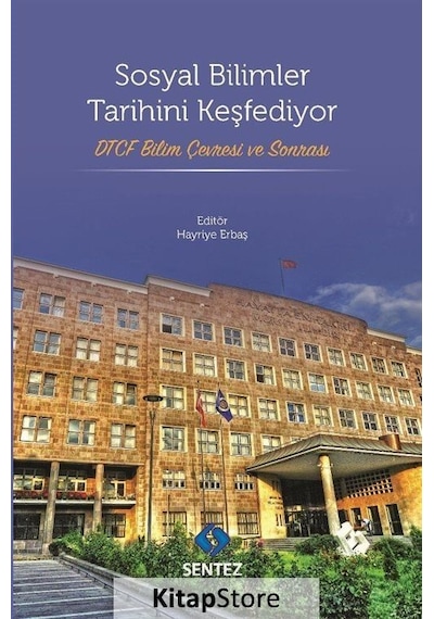 Sosyal Bilimler Tarihini Keşfediyor / Hayriye Erbaş