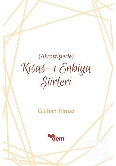 Akrostişlerle Kısas-ı Enbiya Şiirleri / Gülhan Yılmaz