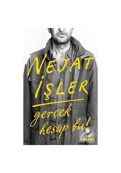 Gerçek Hesap Bu! - Nejat İşler