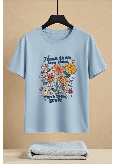 Uyguntarz Unisex Teach Them Love Them Baskılı Tasarım Tshirt Bebe Mavisi