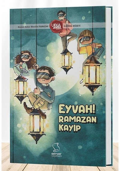 Eyvah Ramazan Kayıp - Ufka Yolculuk