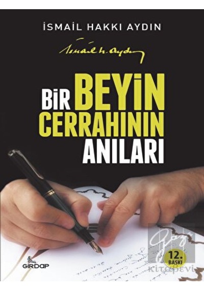 Bir Beyin Cerrahının Anıları - İsmail Hakkı Aydın - Girdap