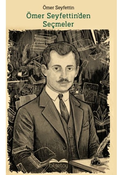 Ömer Seyfettin'den Seçme Hikayeler - Ayho-759645