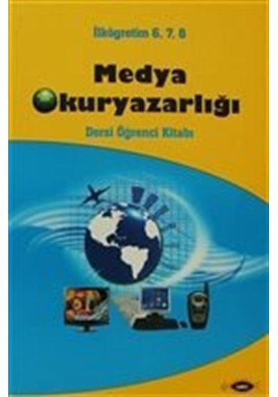 Medya Okuryazarlığı Dersi Öğrenci Kitabı İlköğretim 6, 7, 8 ...