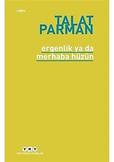 Ergenlik Ya Da Merhaba Hüzün