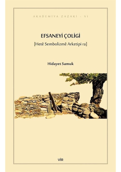Efsaneyi Çoligi / Hidayet Samuk