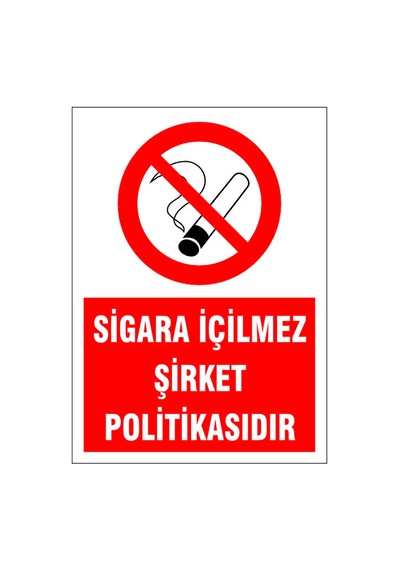 Sigara İçilmez Şirket Politikasıdır, İsg Uyarı Levhası