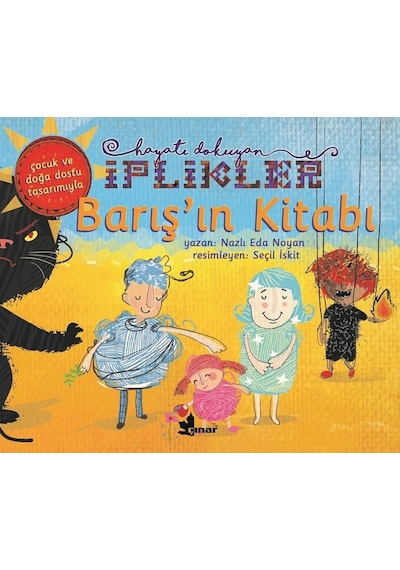 Barış'ın Kitabı-Hayatı Dokuyan İplikler - Nazlı Eda Noyan - Çınar Yayınları