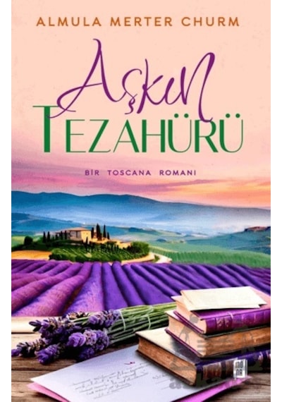 Aşkın Tezahürü Mona Kitap Almula Merter Churm