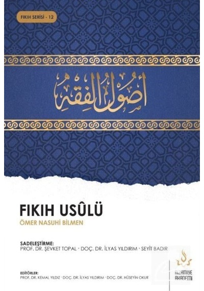 Fıkıh Usulü - Ömer Nasuhi Bilmen - Nizamiye Akademi