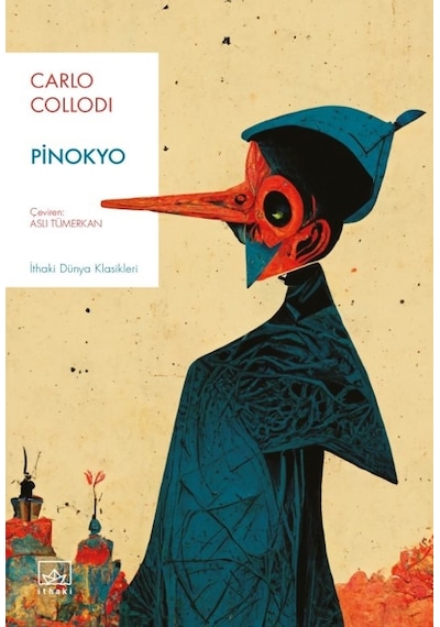 Pinokyo - Carlo Collodi - İthaki Yayınları