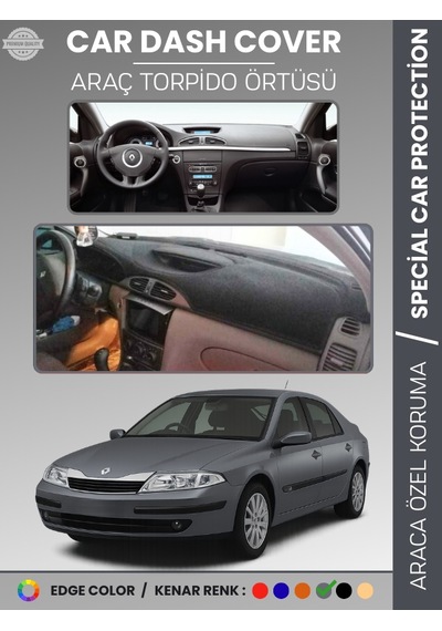 Renault Laguna 2 2002-2007 Torpido Örtüsü Ön Göğüs Koruma Torpido Koruma Araca Özel Tam Uyum - 584 Stiloto