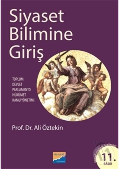 Siyaset Bilimine Giriş - Ali Öztekin - Siyasal Kitabevi