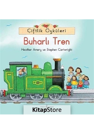 Çiftlik Öyküleri - Buharlı Tren / Heather  Amery