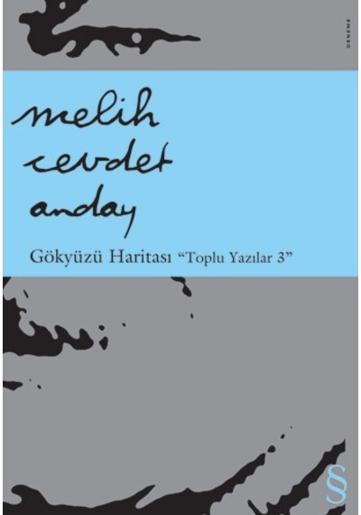 Gökyüzü Haritası: Toplu Yazılar 3 - Melih Cevdet Anday - Everest Yayınları