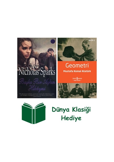 Başka Bir Aşkın Hikayesi + Geometri + Dünya Klasiği Hediye
