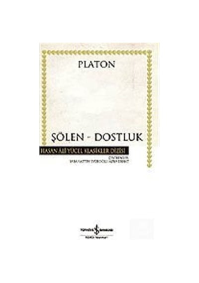 Şölen / Dostluk (Ciltsiz) / Platon(Eflatun) 9789754587623