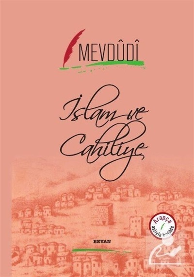 İslam ve Cahiliye -Osmanlıca Türkçe  - Mevdudi  - Beyan Yayınları