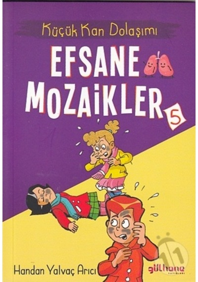 Efsane Mozaikler 5 - Küçük Kan  Dolaşımı