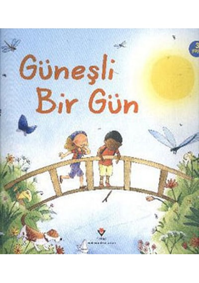 Güneşli Bir Gün - Sunny Day - Tübitak Yayınları