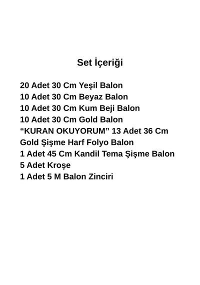 Kuran Okuyorum Temalı Kuran Okuma Töreni Folyo Harf Balon Yeşil Gold Beyaz Ve Kumbeji Balonlar Beyaz - Yeşil