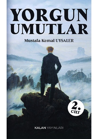 Yorgun Umutlar 2