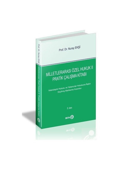 Milletlerarası Özel Hukuk II Pratik Çalışma Kitabı / Doç. Dr. ... N11.2957