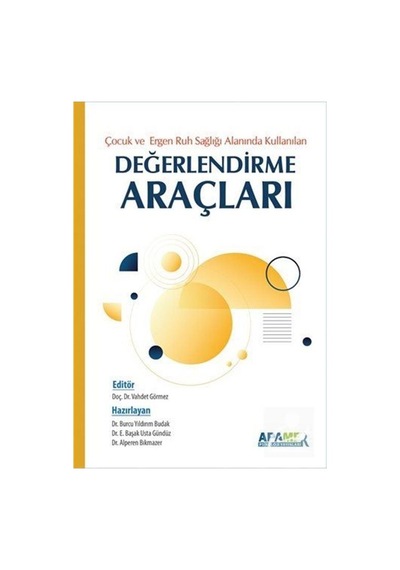 Çocuk Ergen Ruh Sağlığı Alanında Kullanılan Değerlendirme Araçları- Apamer